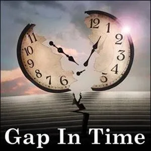 9 Gaps, Gap in Time, startover.xyz, Possibility Management 9 Gaps, Gap in Time, startover.xyz, Possibility Management