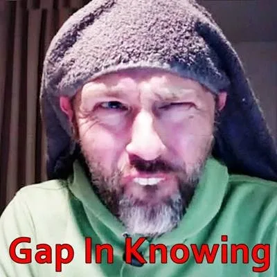 Gap in Knowing, startover.xyz, Possibility Management Gap in Knowing, startover.xyz, Possibility Management